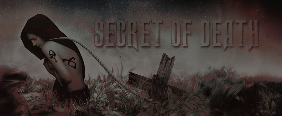 Secret of Death Secret of Death